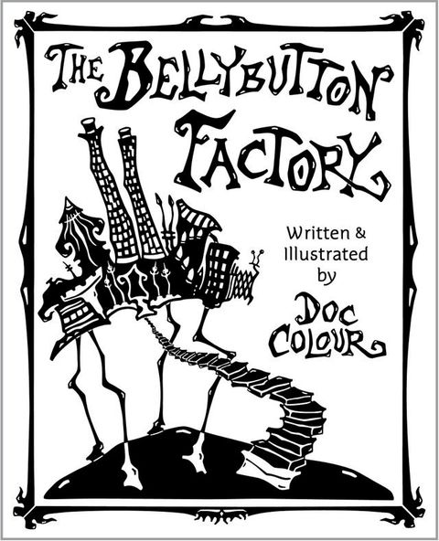 The Bellybutton Factory(Kobo/電子書)