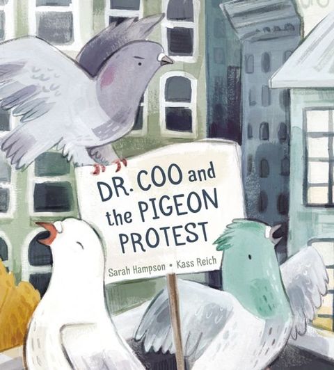 Dr. Coo and the Pigeon Protest(Kobo/電子書)