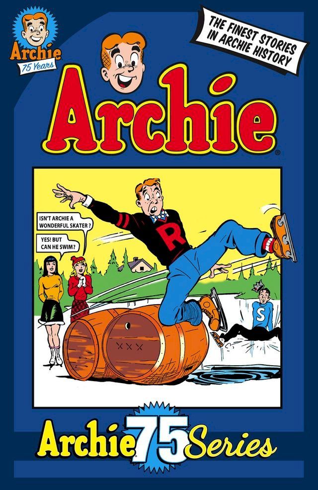  Archie 75 Series: Archie(Kobo/電子書)