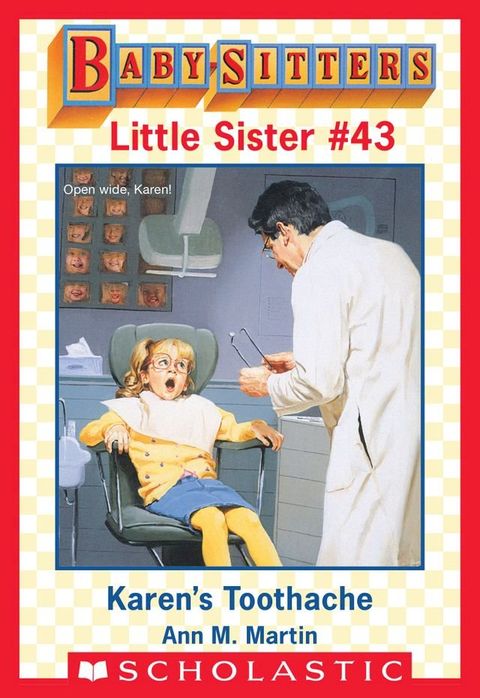 Karen's Toothache (Baby-Sitters Little Sister #43)(Kobo/電子書)