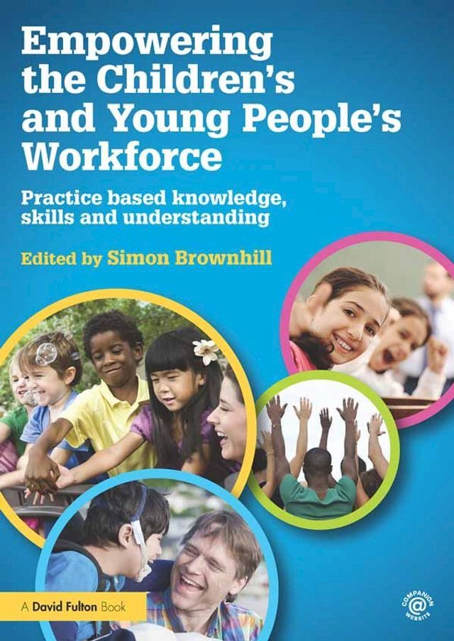  Empowering the Children’s and Young People's Workforce(Kobo/電子書)