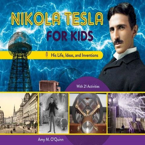 Nikola Tesla for Kids(Kobo/電子書)