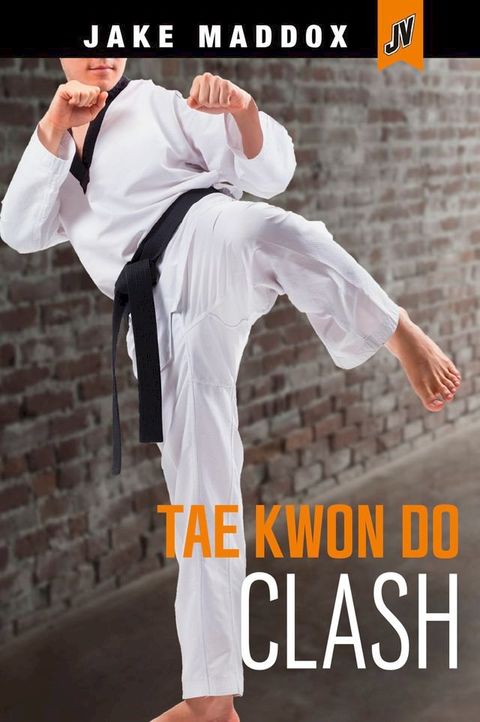 Tae Kwon Do Clash(Kobo/電子書)