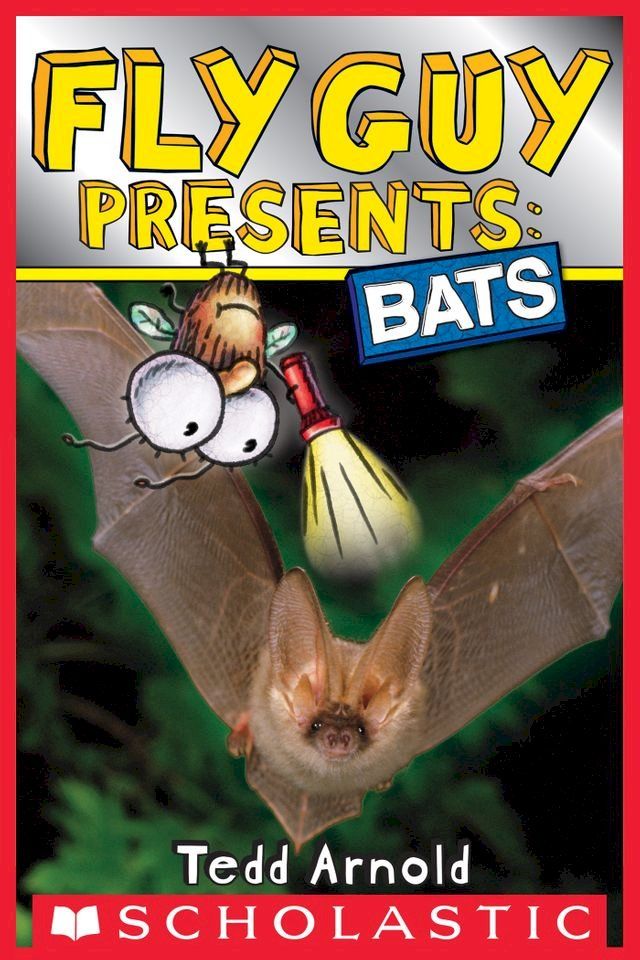  Fly Guy Presents: Bats (Scholastic Reader, Level 2)(Kobo/電子書)