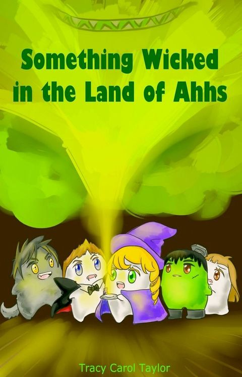 Something Wicked in the Land of Ahhs(Kobo/電子書)