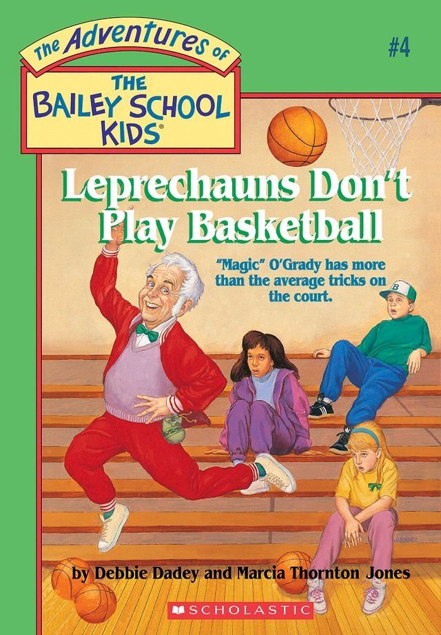  Leprechauns Don't Play Basketball (The Bailey School Kids #4)(Kobo/電子書)