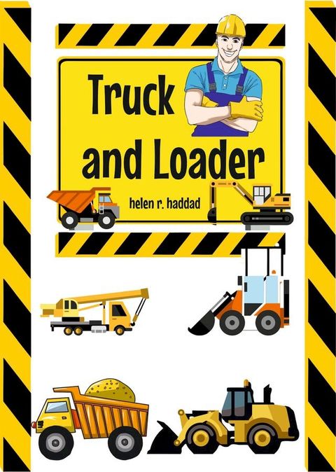 Truck and Loader(Kobo/電子書)