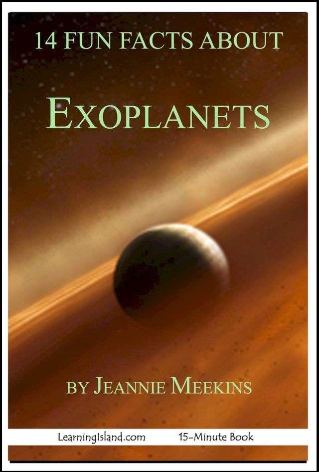  14 Fun Facts About Exoplanets(Kobo/電子書)