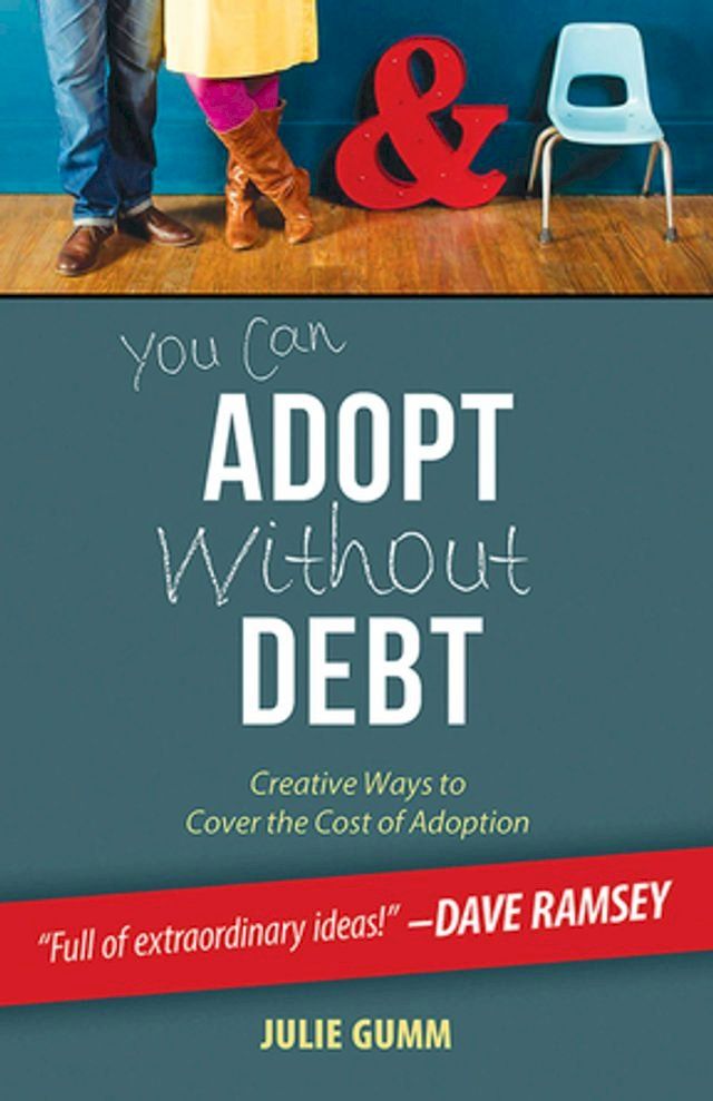  You Can Adopt Without Debt(Kobo/電子書)