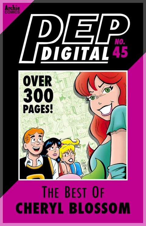 Pep Digital Vol. 045: Best of Cheryl Blossom(Kobo/電子書)