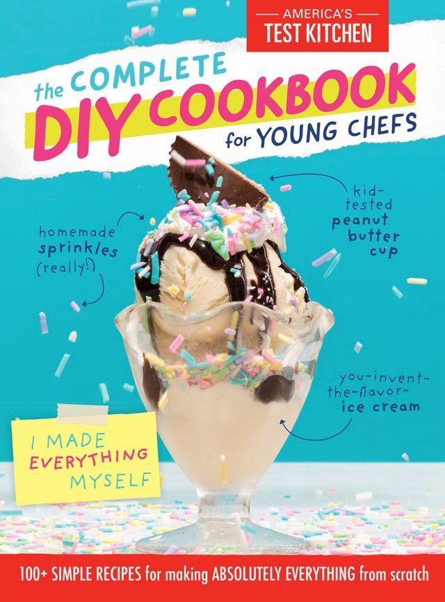  The Complete DIY Cookbook for Young Chefs(Kobo/電子書)