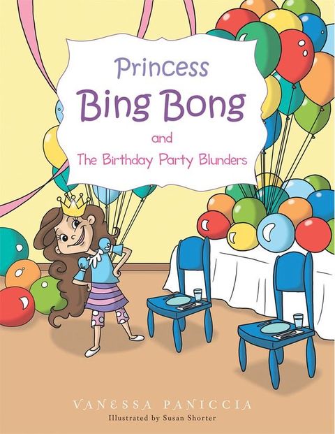 Princess Bing Bong and the Birthday Party Blunders(Kobo/電子書)