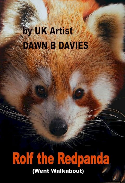 Rolf the Redpanda (went walkabout)(Kobo/電子書)