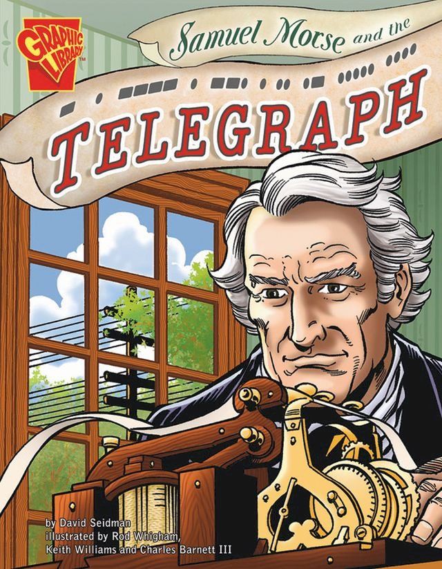  Samuel Morse and the Telegraph(Kobo/電子書)