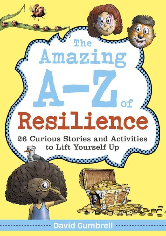  The Amazing A-Z of Resilience(Kobo/電子書)