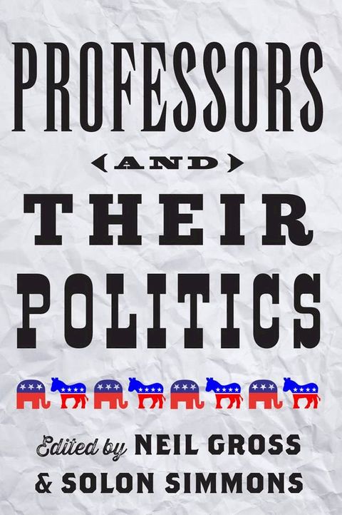 Professors and Their Politics(Kobo/電子書)