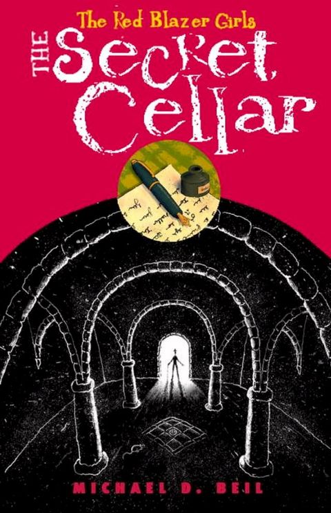 The Red Blazer Girls: The Secret Cellar(Kobo/電子書)