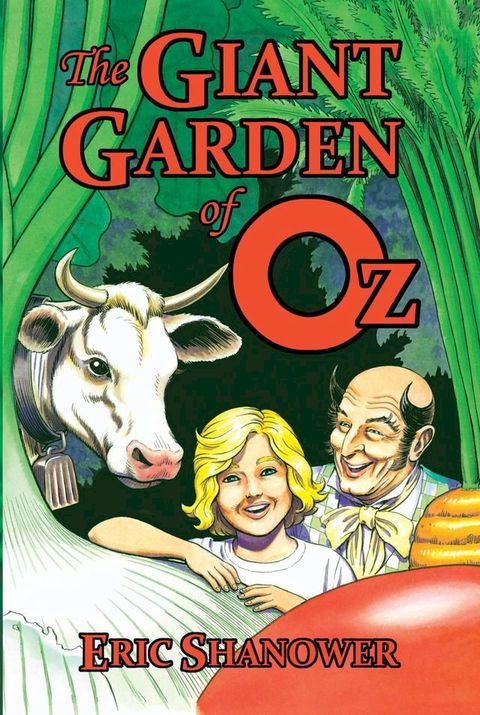 The Giant Garden of Oz(Kobo/電子書)