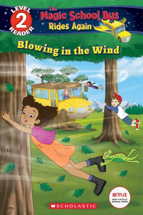 Blowing in the Wind (The Magic School Bus Rides Again: Scholastic Reader, Level 2)(Kobo/電子書)