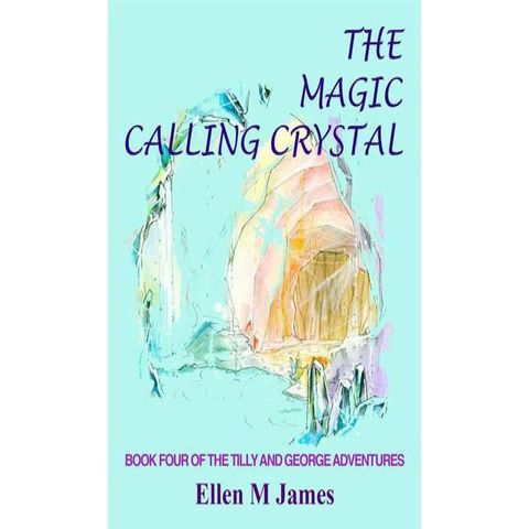 The Magic Calling Crystal(Kobo/電子書)