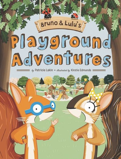 Bruno & Lulu's Playground Adventures(Kobo/電子書)