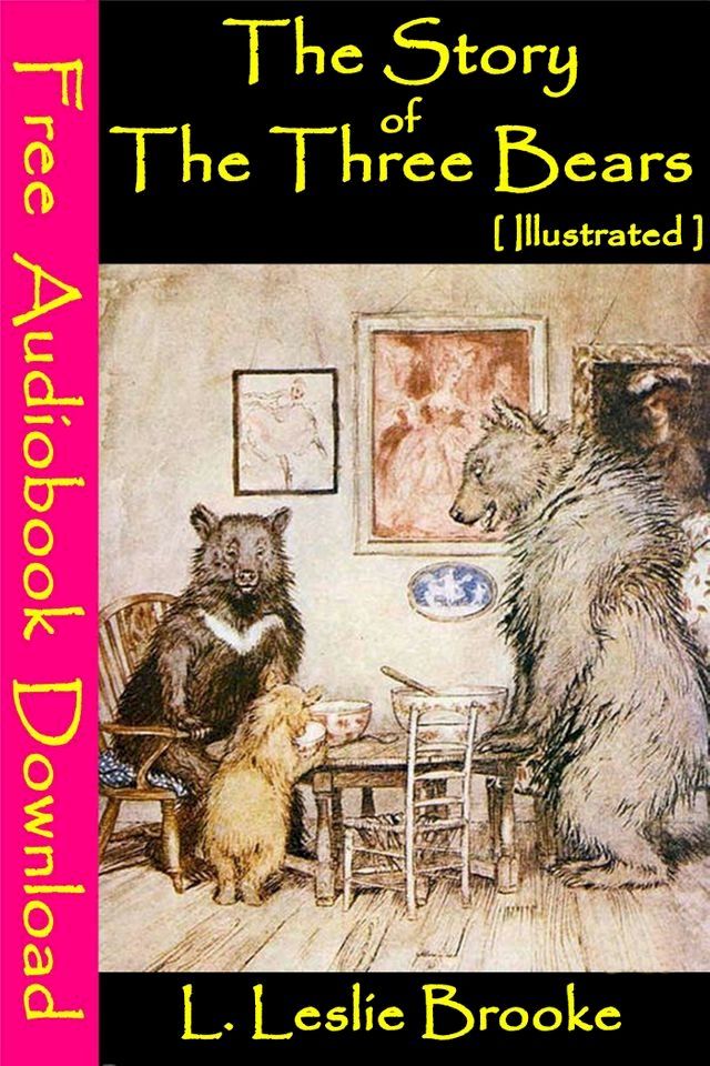  The Story of the Three Bears [ Illustrated ](Kobo/電子書)