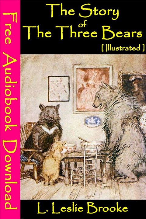 The Story of the Three Bears [ Illustrated ](Kobo/電子書)