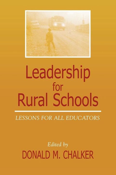 Leadership for Rural Schools(Kobo/電子書)