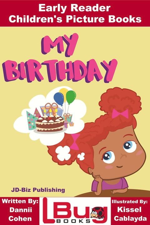 My Birthday: Early Reader - Children's Picture Books(Kobo/電子書)