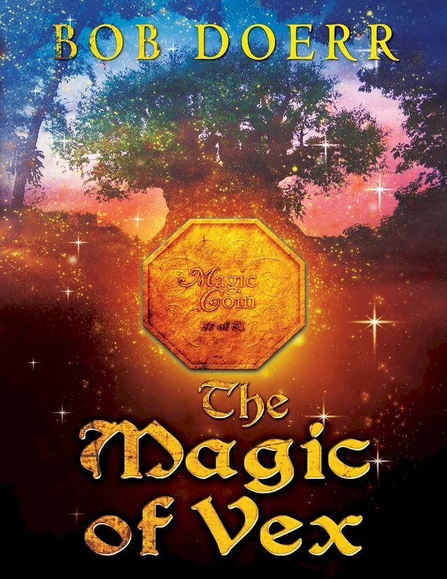  The Magic of Vex(Kobo/電子書)