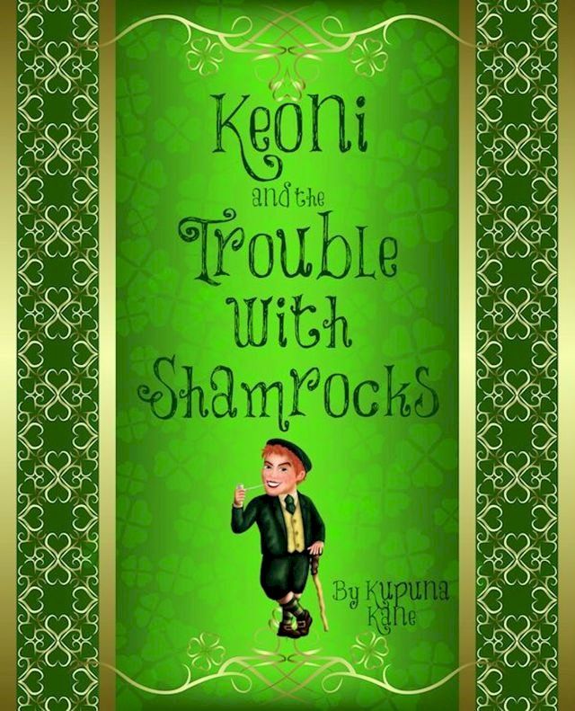  Keoni and the Trouble with Shamrocks(Kobo/電子書)