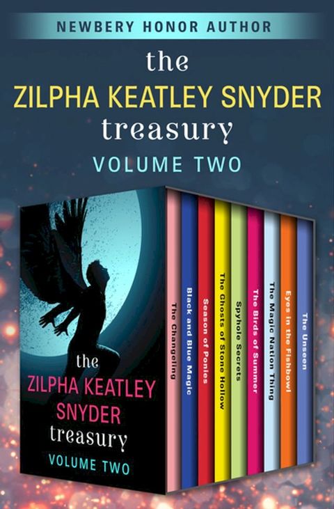 The Zilpha Keatley Snyder Treasury Volume Two(Kobo/電子書)