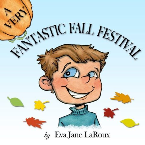 A Very Fantastic Fall Festival(Kobo/電子書)