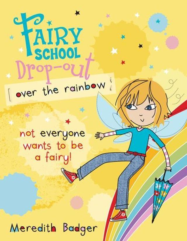  Fairy School Drop-out: Over The Rainbow(Kobo/電子書)