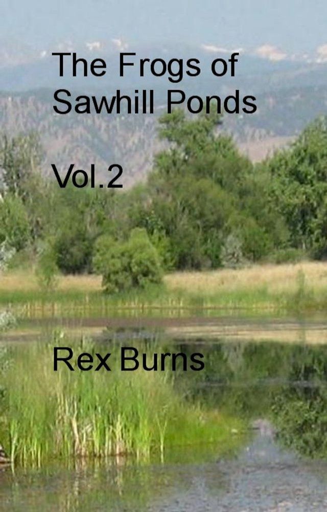  The Frogs of Sawhill Ponds, Vol. 2(Kobo/電子書)