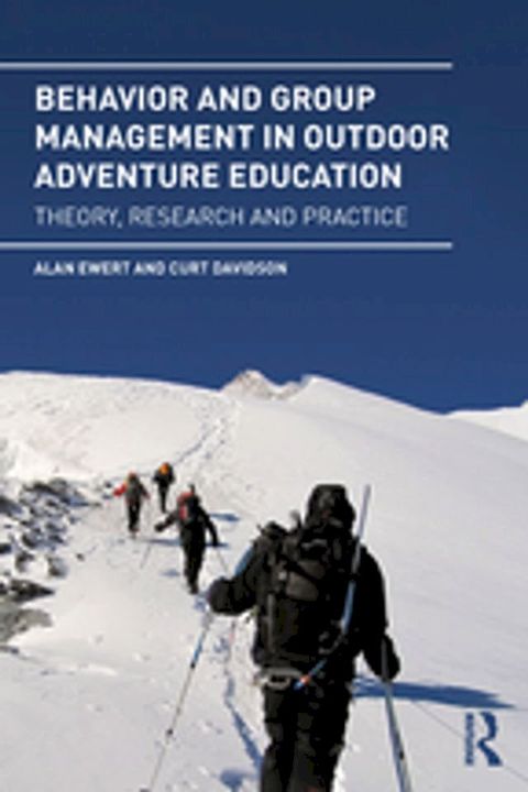 Behavior and Group Management in Outdoor Adventure Education(Kobo/電子書)