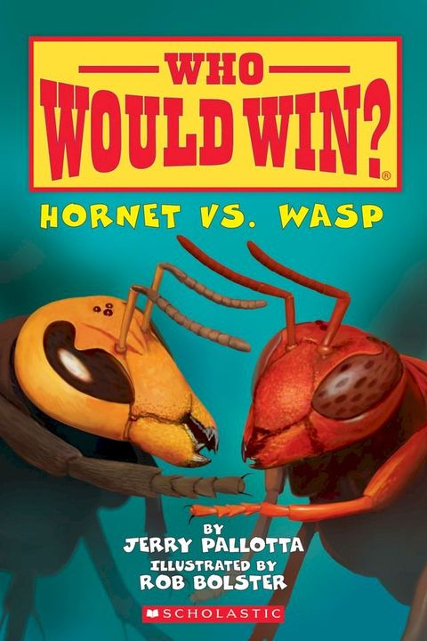 Hornet vs. Wasp (Who Would Win?)(Kobo/電子書)