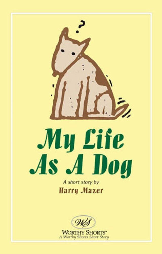  My Life As A Dog(Kobo/電子書)