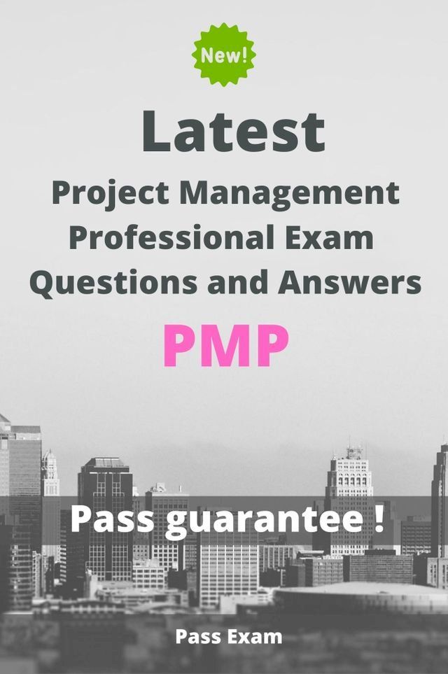  Latest Project Management Professional Exam PMP Questions and Answers(Kobo/電子書)