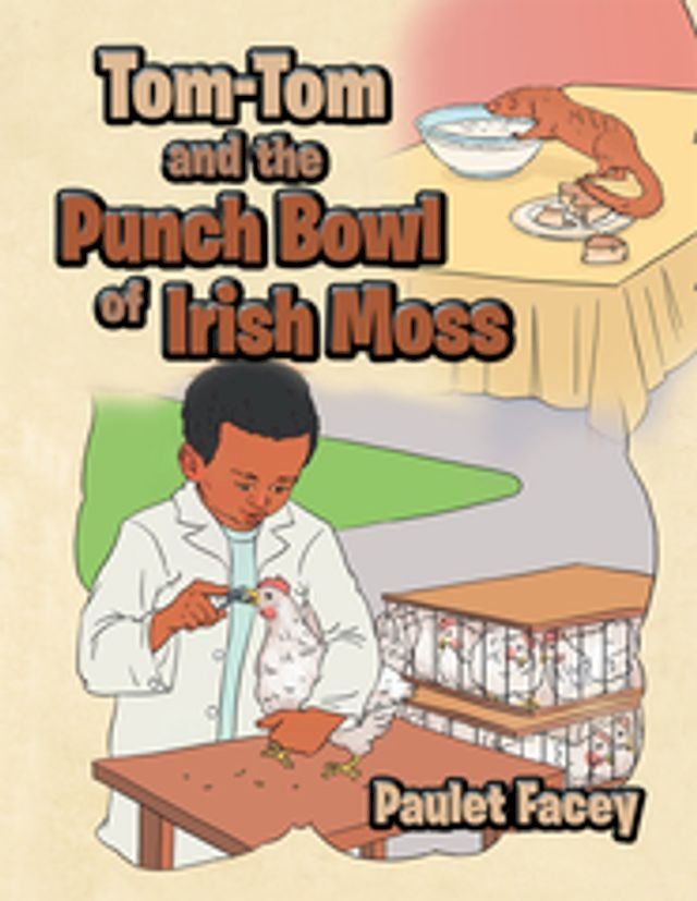  Tom-Tom and the Punch Bowl of Irish Moss(Kobo/電子書)