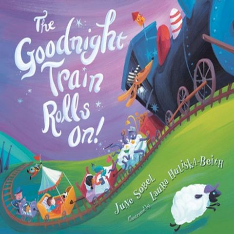 The Goodnight Train Rolls On!(Kobo/電子書)