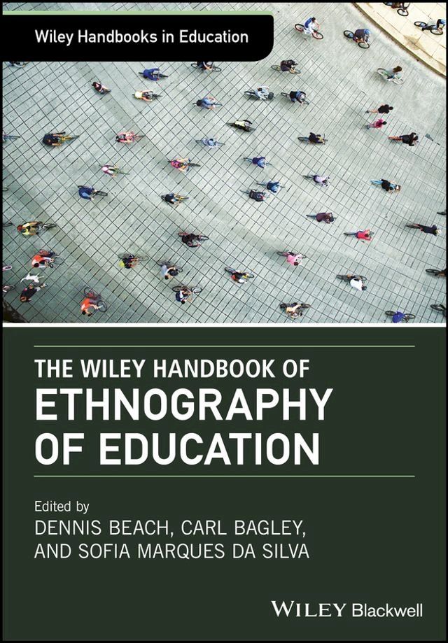  The Wiley Handbook of Ethnography of Education(Kobo/電子書)