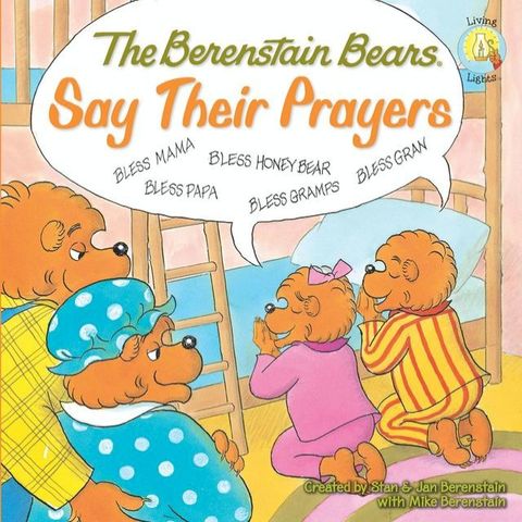 The Berenstain Bears Say Their Prayers(Kobo/電子書)