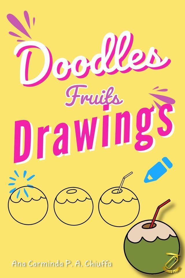  Doodles Fruits Drawings(Kobo/電子書)