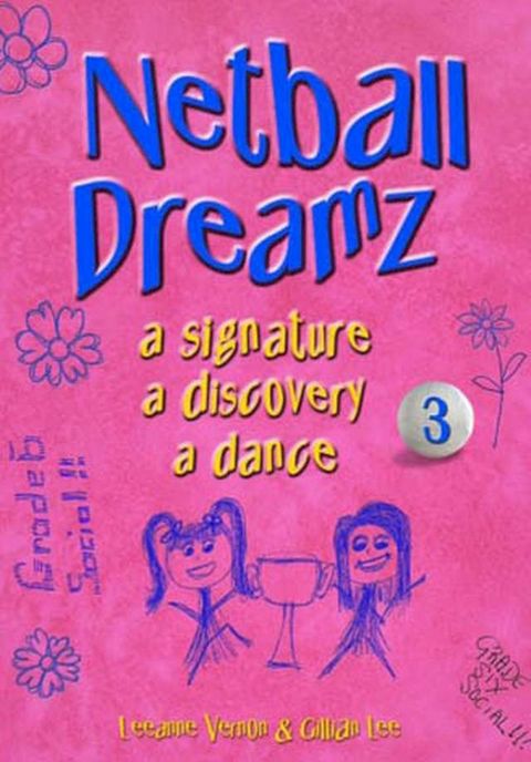 Netball Dreamz - a Signature a Discovery a Dance(Kobo/電子書)