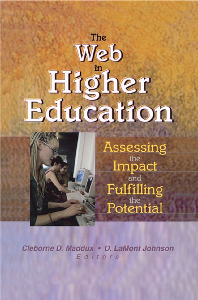  The Web in Higher Education(Kobo/電子書)