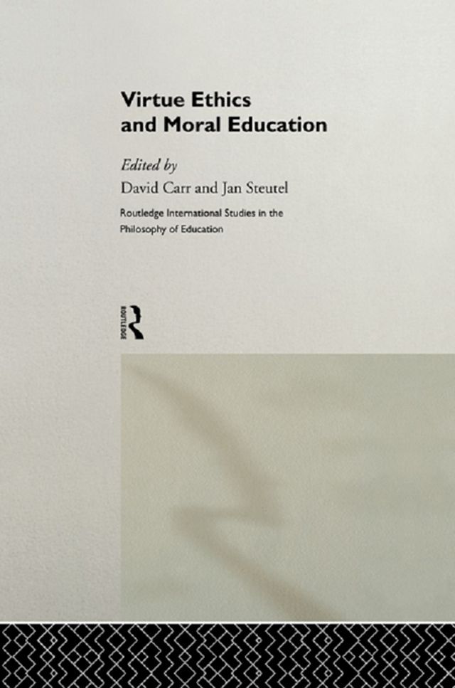  Virtue Ethics and Moral Education(Kobo/電子書)