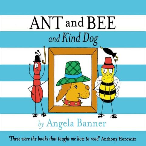 Ant and Bee and the Kind Dog (Ant and Bee)(Kobo/電子書)