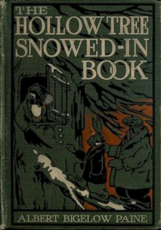  The Hollow Tree Snowed-in Book(Kobo/電子書)