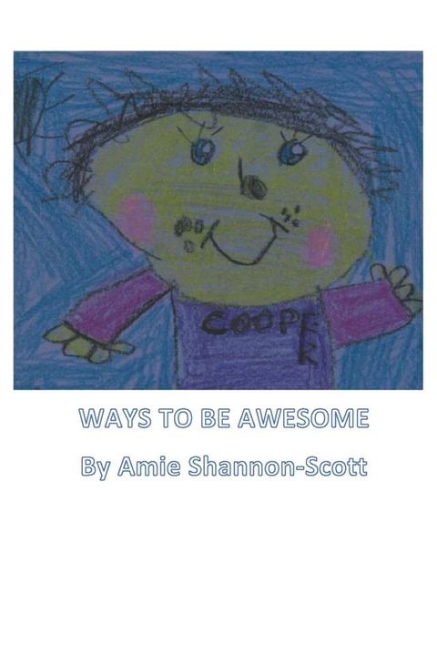 Ways To Be Awesome(Kobo/電子書)